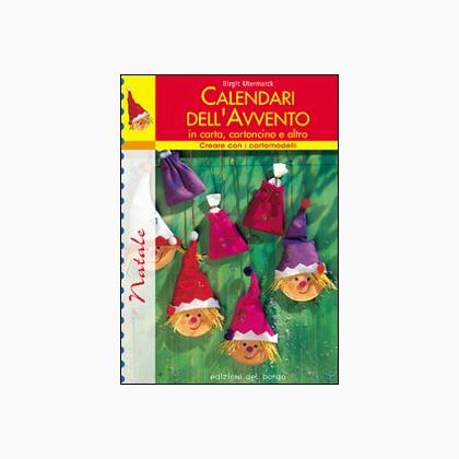 Il libro calendario per bambini (2010). Ediz. illustrata - Libro - Edizioni  del Borgo - Cose da bambini